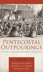 PENTECOSTAL OUTPOURINGS