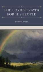 LORD'S PRAYER FOR HIS PEOPLE