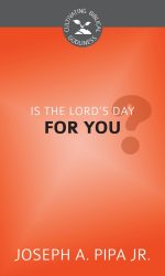 IS THE LORD'S DAY FOR YOU? - CBG