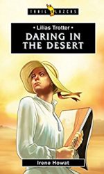 LILIAS TROTTER: DARING IN/DESERT - TB