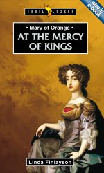MARY OF ORANGE: AT THE MERCY/ KING - TB