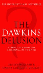 DAWKINS DELUSION?, THE