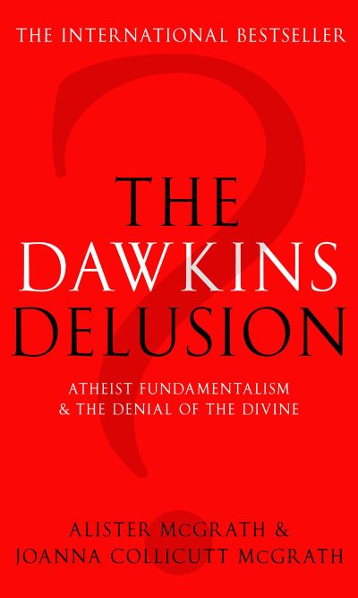 DAWKINS DELUSION?, THE