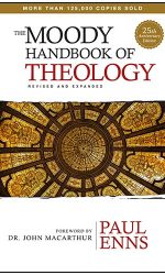 MOODY HANDBOOK OF THEOLOGY, THE