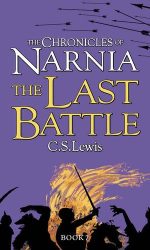 LAST BATTLE - NARNIA NO 7