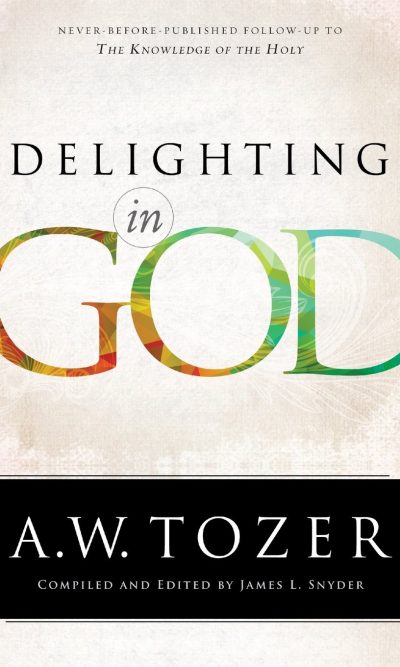 DELIGHTING IN GOD