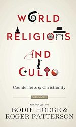 WORLD RELIGIONS AND CULTS VOL 1