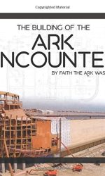 BUILDING OF THE ARK ENCOUNTER