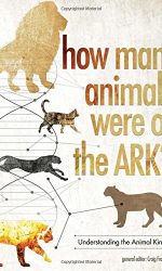 HOW MANY ANIMALS WERE ON THE ARK?