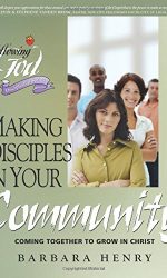 MAKING DISCIPLES IN YOUR COMMUNITY