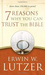 7 REASONS WHY YOU CAN TRUST BIBLE
