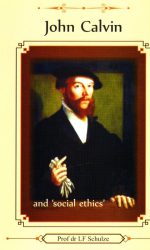 CALVIN AND SOCIAL ETHICS