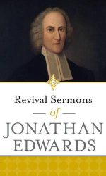REVIVAL SERMONS OF JONATHAN EDWARDS