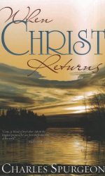 WHEN CHRIST RETURNS