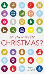ARE YOU READY FOR CHRISTMAS