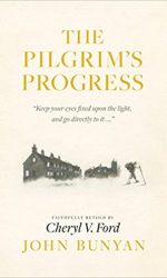PILGRIM'S PROGRESS, THE (RETOLD BY FORD)