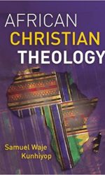 AFRICAN CHRISTIAN THEOLOGY