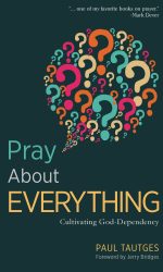 PRAY ABOUT EVERYTHING