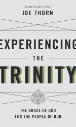 EXPERIENCING THE TRINITY