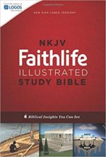 NKJV FAITHLIFE ILLUSTRATED STUDY BIBLE