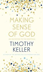 MAKING SENSE OF GOD