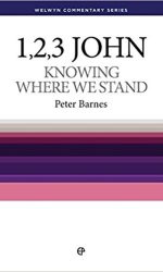 1,2,3 JOHN: KNOWING WHERE WE STAND - WCS