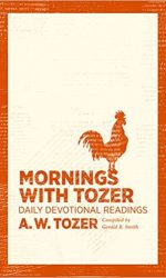 MORNINGS WITH TOZER