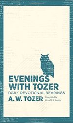 EVENINGS WITH TOZER