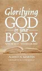 GLORIFYING GOD IN YOUR BODY