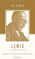 LEWIS ON THE CHRISTIAN LIFE