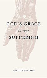 GOD'S GRACE IN YOUR SUFFERING