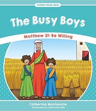 BUSY BOYS - STORIES FROM JESUS