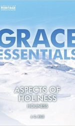ASPECTS OF HOLINESS - GRACE ESSENTIALS