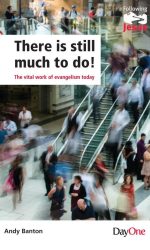 THERE IS STILL SO MUCH TO DO