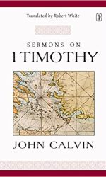 SERMONS ON 1 TIMOTHY