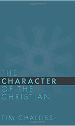 CHARACTER OF THE CHRISTIAN, THE