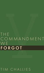 COMMANDMENT WE FORGOT, THE