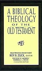 BIBLICAL THEOLOGY OF THE OLD TESTAMENT
