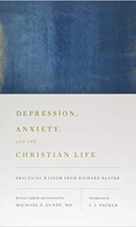 DEPRESSION, ANXIETY &THE CHRISTIAN LIFE