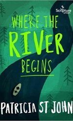 WHERE THE RIVER BEGINS