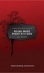 BEING MADE RIGHT WITH GOD