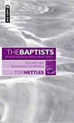 BAPTISTS: VOLUME 2 BEGINNINGS IN AMERICA