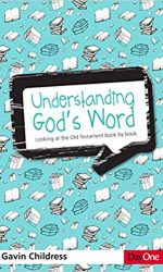 UNDERSTANDING GOD'S WORD OT