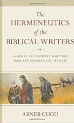 HERMENEUTICS OF THE BIBLICAL WRITERS