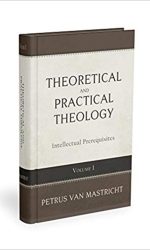 THEORETICAL-PRACTICAL THEOLOGY VOL 1