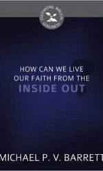HOW CAN WE LIVE FAITH /INSIDE OUT? - CBG