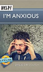 HELP! I'M ANXIOUS