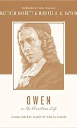OWEN ON THE CHRISTIAN LIFE