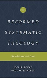 REFORMED SYSTEMATIC THEOL V1: REVELATION