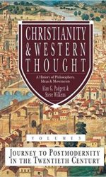 CHRISTIANITY & WESTERN THOUGHT VOL 3